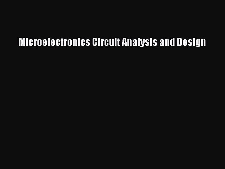 [PDF Download] Microelectronics Circuit Analysis and Design [PDF] Full Ebook
