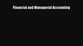 Download Financial and Managerial Accounting Ebook Online