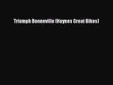 [PDF Download] Triumph Bonneville (Haynes Great Bikes) [PDF] Full Ebook