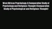 [PDF Download] West African Psychology: A Comparative Study of Psychology and Religious Thought