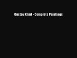 [PDF Download] Gustav Klimt - Complete Paintings [Read] Online