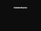 Read Schwinn Bicycles Ebook Free