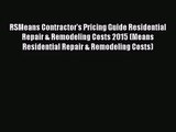 [PDF Download] RSMeans Contractor's Pricing Guide Residential Repair & Remodeling Costs 2015