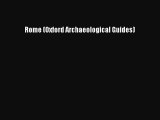 [PDF Download] Rome (Oxford Archaeological Guides) [Download] Online