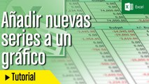 Tutorial Excel Añadir nuevas series a un grafico