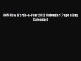 [PDF Download] 365 New Words-a-Year 2012 Calendar (Page a Day Calendar) [Read] Online