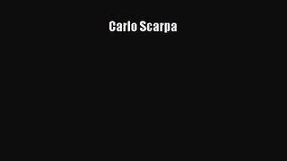 [PDF Download] Carlo Scarpa [Download] Online