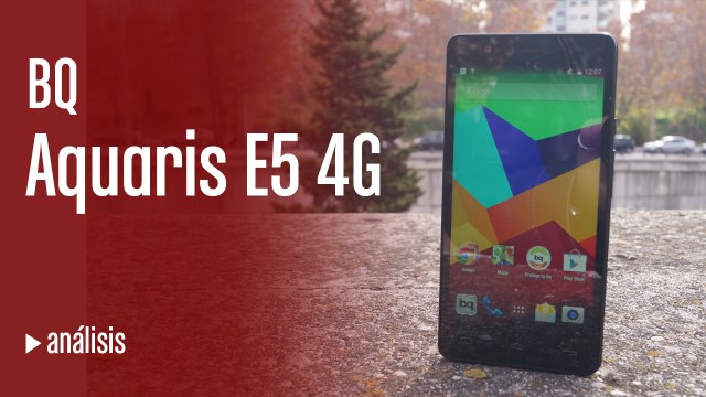 Análisis Aquaris E5