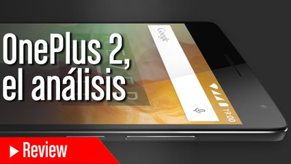 Análisis One Plus 2