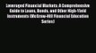 Read Leveraged Financial Markets: A Comprehensive Guide to Loans Bonds and Other High-Yield