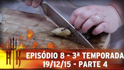 Hell`s Kitchen - 19.12.15 - Episódio 8 - Parte 4