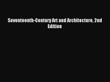 [PDF Download] Seventeenth-Century Art and Architecture 2nd Edition [PDF] Online