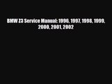 PDF Download BMW Z3 Service Manual: 1996 1997 1998 1999 2000 2001 2002 Download Online