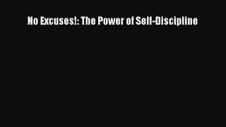 Download No Excuses!: The Power of Self-Discipline PDF Free