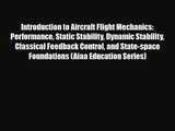 PDF Download Introduction to Aircraft Flight Mechanics: Performance Static Stability Dynamic