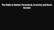 Download The Right to Exploit: Parasitism Scarcity and Basic Income PDF Free