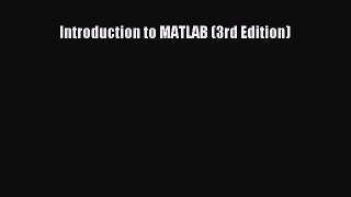 [PDF Download] Introduction to MATLAB (3rd Edition) [Download] Full Ebook