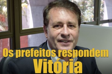 Os prefeitos respondem - Vitória