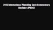 PDF Download 2015 International Plumbing Code Commentary (Includes IPSDC) PDF Full Ebook
