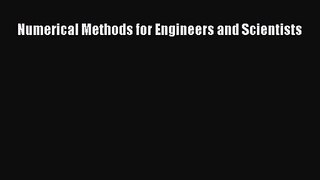 [PDF Download] Numerical Methods for Engineers and Scientists [Read] Full Ebook