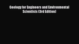 [PDF Download] Geology for Engineers and Environmental Scientists (3rd Edition) [Download]