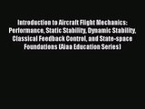 [PDF Download] Introduction to Aircraft Flight Mechanics: Performance Static Stability Dynamic