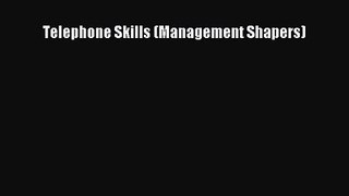 Read Telephone Skills (Management Shapers) Ebook Free