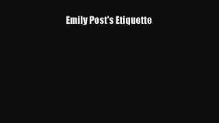 Download Emily Post's Etiquette PDF Online