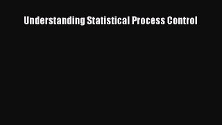 [PDF Download] Understanding Statistical Process Control [PDF] Online