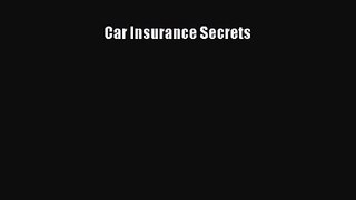 Download Car Insurance Secrets PDF Online