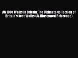 [PDF Download] AA 1001 Walks in Britain: The Ultimate Collection of Britain's Best Walks (AA