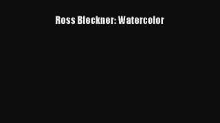 [PDF Download] Ross Bleckner: Watercolor [PDF] Online