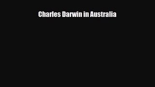 [PDF Download] Charles Darwin in Australia [PDF] Full Ebook