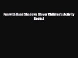 PDF Download Fun with Hand Shadows (Dover Children's Activity Books) PDF Full Ebook