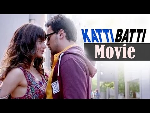 Katti Batti Full HD Movie (2015) | Imran Khan | Kangana Ranaut - Full Movie Promotions