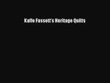 [PDF Download] Kaffe Fassett's Heritage Quilts [Download] Online
