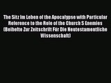 Download The Sitz Im Leben of the Apocalypse with Particular Reference to the Role of the Church