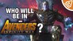 Who Will Be in Avengers Infinity War?