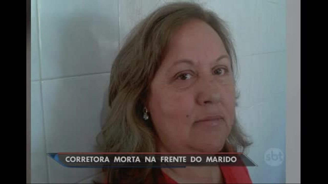 Corretora de móveis é assassinada na frente do marido