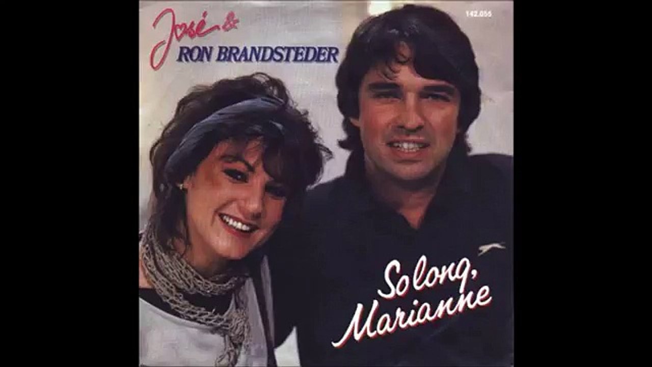 Ron Brandsteder & Jose Hoebee - So long Marianne (Single Version, Radio Edit At Year1984)