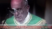 Pope Francis Openly Calls Jesus A Failure - St. Patricks Cathedral NYC (24th Sept 2015)