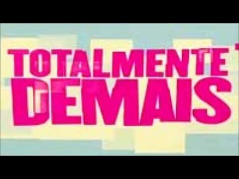 Totalmente Demais 30/11/15
