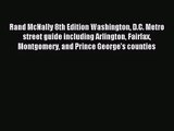 [PDF Download] Rand McNally 8th Edition Washington D.C. Metro street guide including Arlington