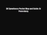 [PDF Download] DK Eyewitness Pocket Map and Guide: St Petersburg [PDF] Online