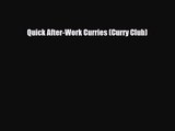 PDF Download Quick After-Work Curries (Curry Club) Read Online