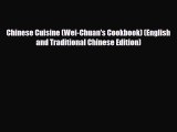 PDF Download Chinese Cuisine (Wei-Chuan's Cookbook) (English and Traditional Chinese Edition)
