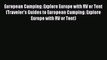 [PDF Download] European Camping: Explore Europe with RV or Tent (Traveler's Guides to European