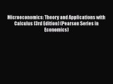 [PDF Download] Microeconomics: Theory and Applications with Calculus (3rd Edition) (Pearson