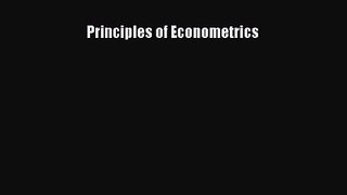 [PDF Download] Principles of Econometrics [Read] Online