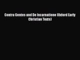 Read Contra Gentes and De Incarnatione (Oxford Early Christian Texts) Ebook Free